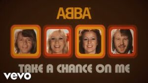 ABBA – “Take A Chance On Me” (1977)