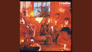 Traffic – “Dear Mr. Fantasy” (1968)