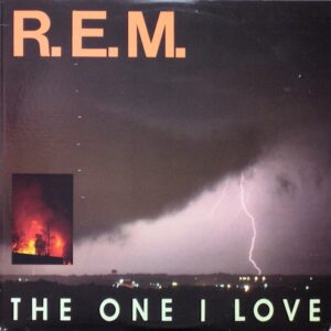 R.E.M. – “The One I Love” (1987)