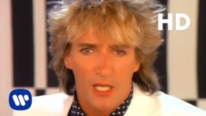 Rod Stewart – “Some Guys Have All The Luck” (1984)