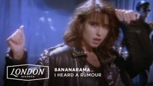 Bananarama – “I Heard A Rumour” (1987)