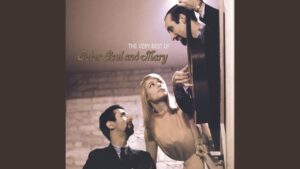 Peter, Paul And Mary – “Leaving On A Jet Plane” (1967)