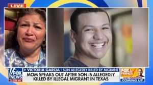 INVASION USA: Heartbroken mom of Texas murder victim breaks down over illegal alien crisis: ‘YOU TOOK AWAY MY SON!’