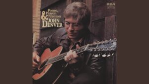 John Denver – “Take Me Home, Country Roads” (1971)